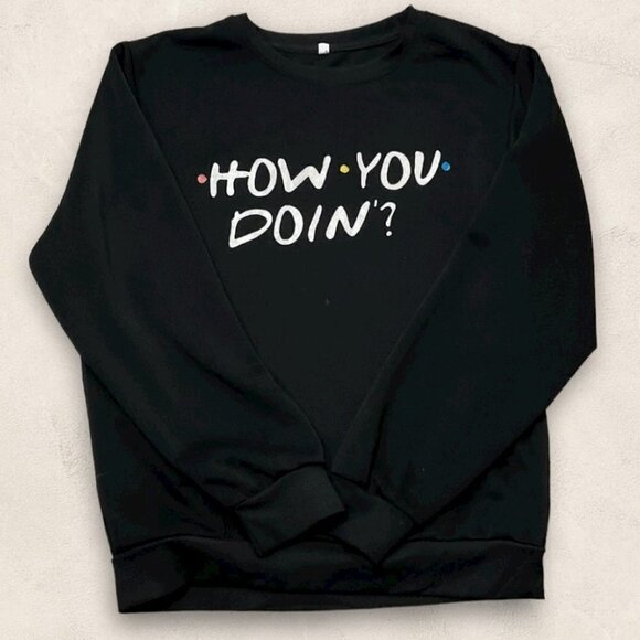 Friends Merch How You Doin Dri-Fit Long Sleeve Sweat Shirt Black Size Small - Picture 1 of 4